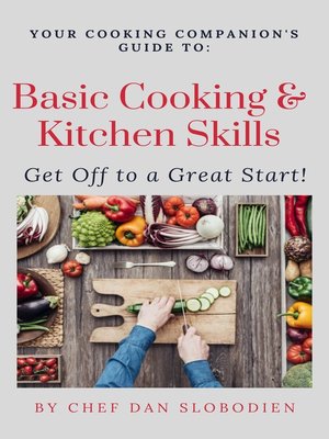 cover image of Your Cooking Companion's Guide to Basic Cooking Skills